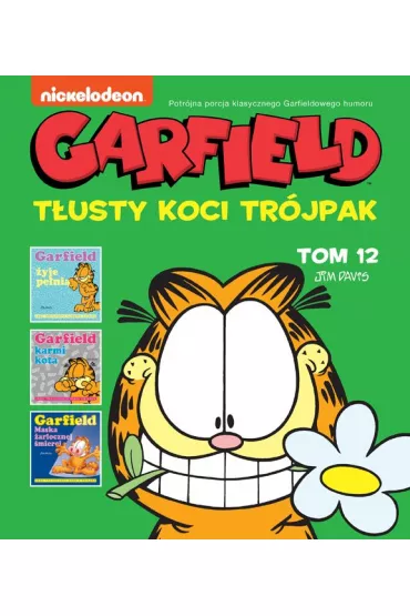 Garfield. T�usty koci tr�jpak. Tom 12 - Jim Davis