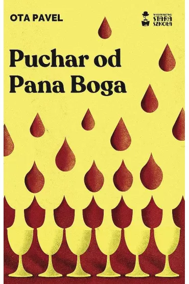 Puchar od Pana Boga - Ota Pavel