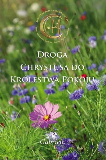 Droga Chrystusa do Królestwa Pokoju