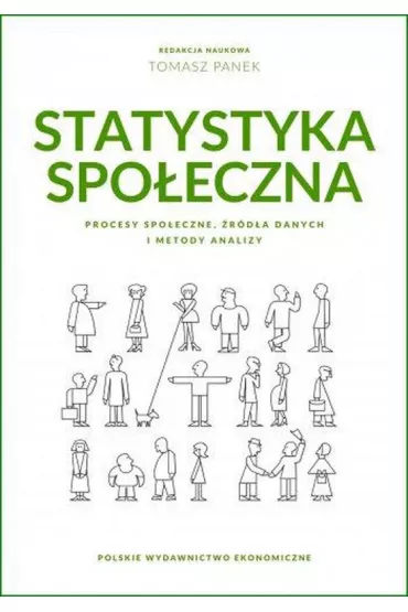 Statystyka spo�eczna. Procesy spo�eczne, �r�d�a danych i metody analizy