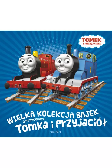O przygodach tomka i przyjaci� wielka kolekcja bajek