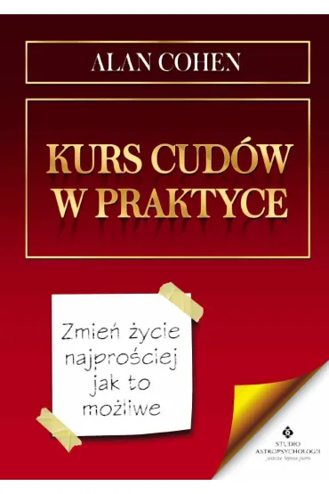 Kurs cud�w w praktyce - Alan Cohen
