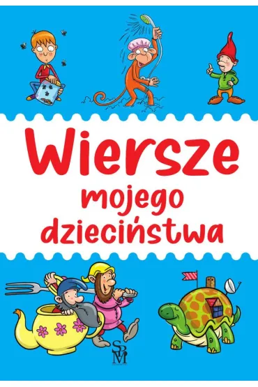 Wiersze mojego dzieci�stwa