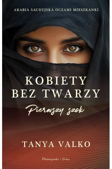 Kobiety bez twarzy. Pierwszy szok - Tanya Valko