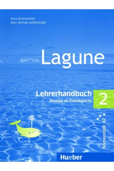 Lagune 2 Lehrerhandbuch - Anna Breitsameter, Michael  Marc Aufderstra�e