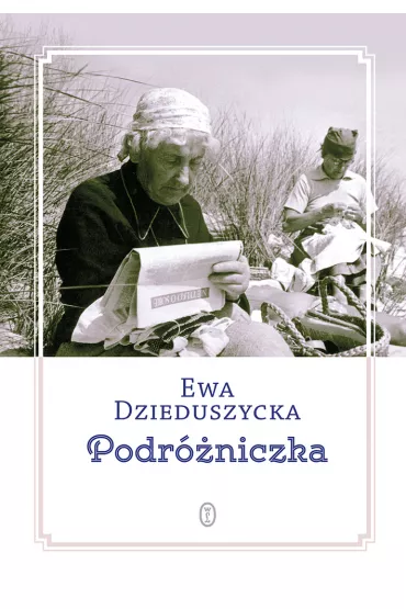 Podr�niczka - Ewa z Koziebrodzkich Dzieduszycka