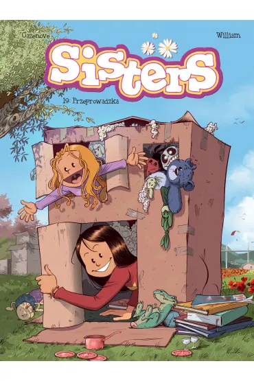 Sisters. Tom 19. Przeprowadzka! - Christophe Cazenove, William Maury