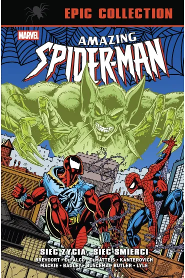 Amazing Spider-Man. Epic Collection. Sie� �ycia, sie� �mierci. Marvel Classic