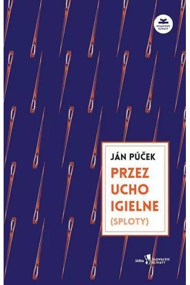 Przez ucho igielne - Jan Pucek