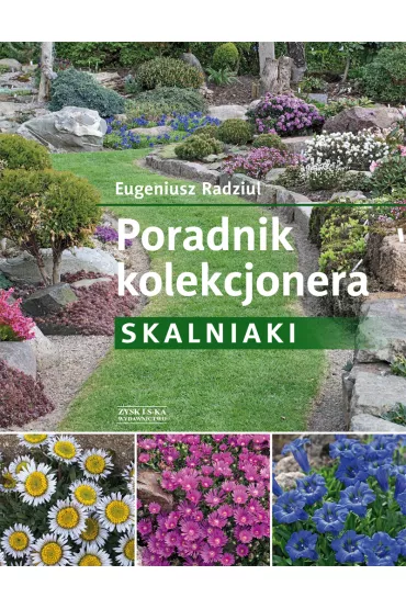 Poradnik kolekcjonera. Skalniaki - Eugeniusz Radziul
