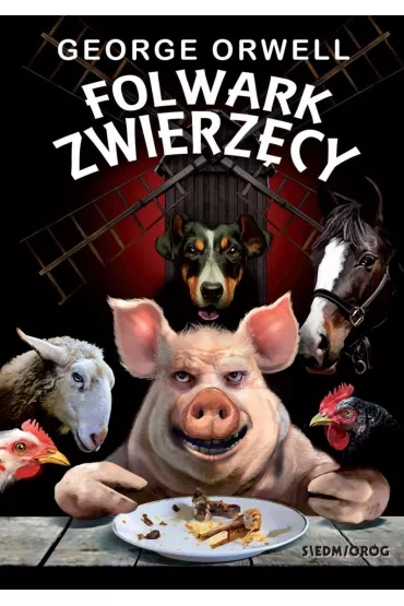 Folwark zwierzcy - George Orwell