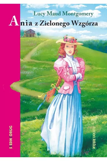 Ania z Zielonego Wzg�rza - Lucy Maud Montgomery