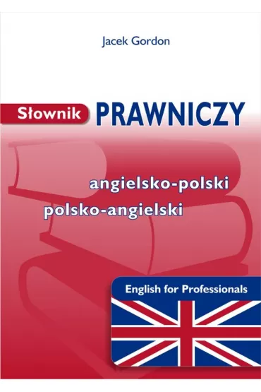 SLOWNIK PRAWNICZY ANG-POL POL-ANG-KRAM - Jacek Gordon