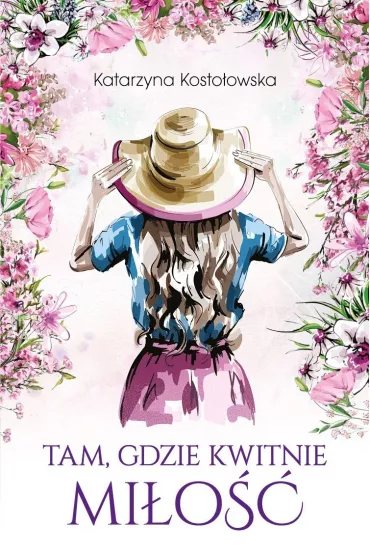 Tam, gdzie kwitnie mio. ROD Morele. Tom 2 - Katarzyna Kostoowska