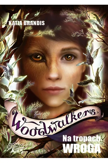 Na tropach wroga. Woodwalkers. Tom 5 - Katja Brandis