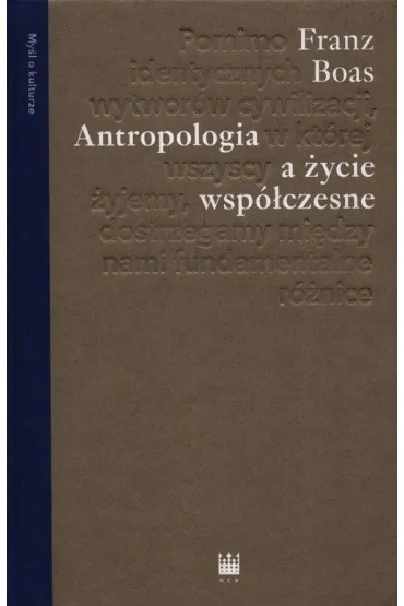 Antropologia a �ycie wsp�czesne - Boas Franz