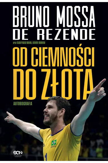 eBook Bruno Rezende. Od ciemno�ci do z�ota. Autobiografia mobi epub - Davide Romani, Paolo  Gian Maini, Bruno Mossa De Rezende