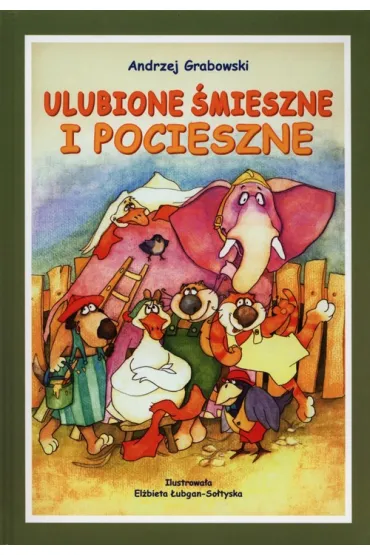 Ulubione �mieszne i pocieszne - Andrzej Grabowski