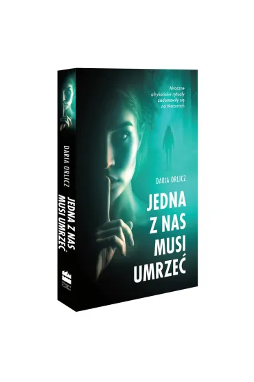 Jedna z nas musi umrze� - Daria Orlicz