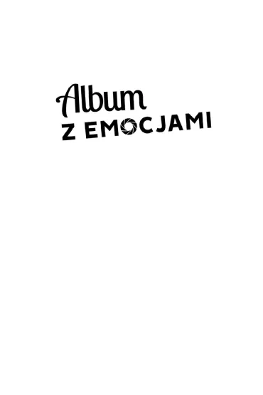 Album z emocjami - Ariadna Piepi�rka