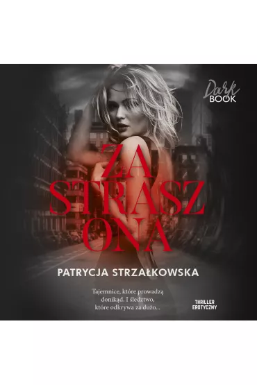 Audiobook Zastraszona mp3 - Patrycja Strza�kowska
