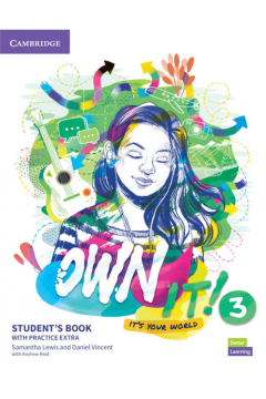 Own it! Level 3. Student's Book with Practice Extra