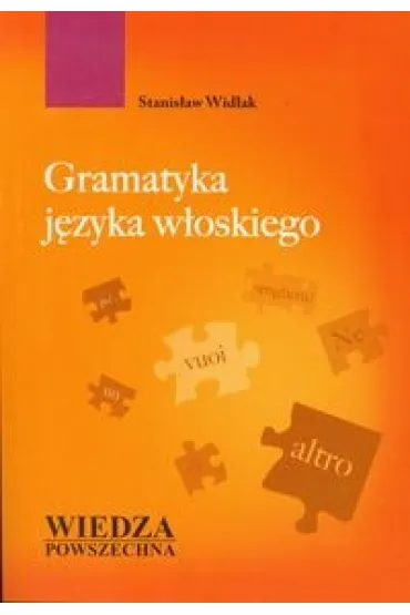 Gramatyka j�zyka w�oskiego - Stanis�aw Wid�ak