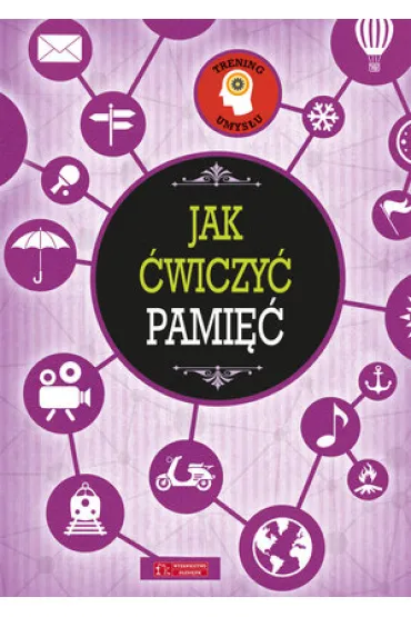 Trening umys�u. Jak �wiczy� pami��
