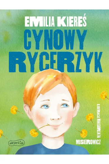 Cynowy rycerzyk - Emilia Kiere�