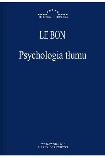 Psychologia t�umu - Gustave Le Bon