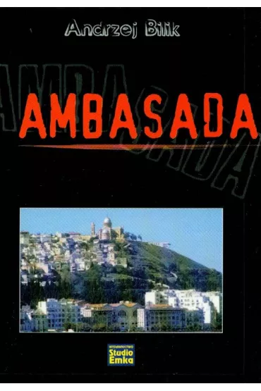 Ambasada - Andrzej Bilik
