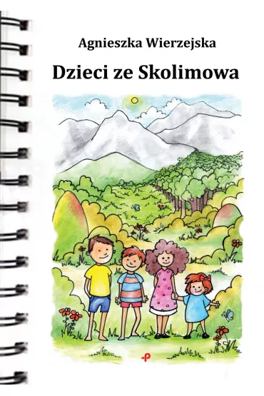 Dzieci ze Skolimowa - Agnieszka  Wierzejska
