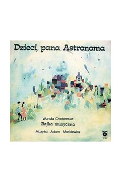 Audiobook Dzieci pana Astronoma mp3