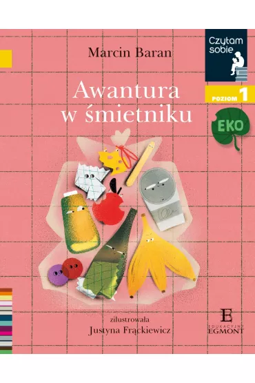Czytam sobie Eko. Awantura w �mietniku. Poziom 1 - Marcin Baran