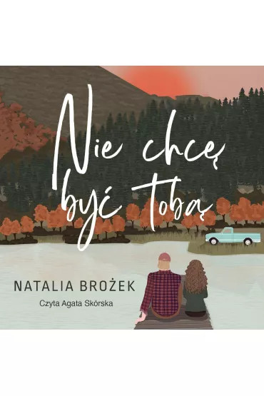 Audiobook Nie chc by tob mp3 - Natalia  Broek