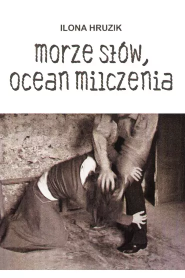 eBook Morze s��w, ocean milczenia mobi epub - Ilona Hruzik