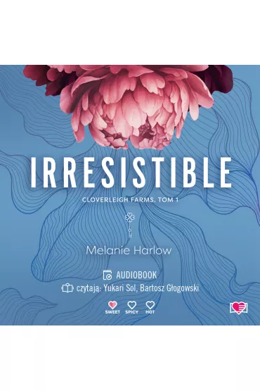 Audiobook Irresistible. Cloverleigh Farms. Tom 1 mp3 - Melanie Harlow