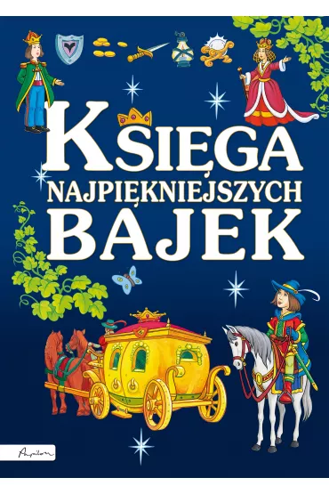 Ksi�ga najpi�kniejszych bajek