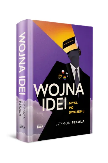 Wojna Idei. My�l po swojemu - Szymon  P�kala