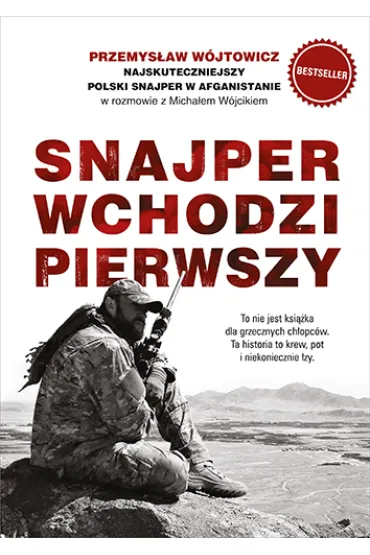 Snajper wchodzi pierwszy - Micha� W�jcik, Przemys�aw W�jtowicz