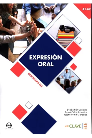 Expresion oral A1-A2 nivel basico + audio - Rosa  Munzo