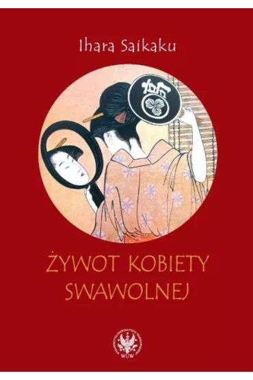 �ywot kobiety swawolnej - Saikaku Ihara