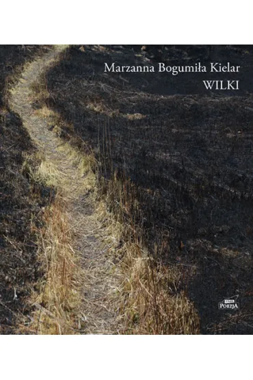 Wilki - Marzanna Bogumi�a Kielar