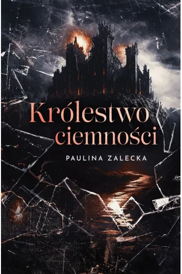 Kr�lestwo ciemno�ci - Paulina  Zalecka