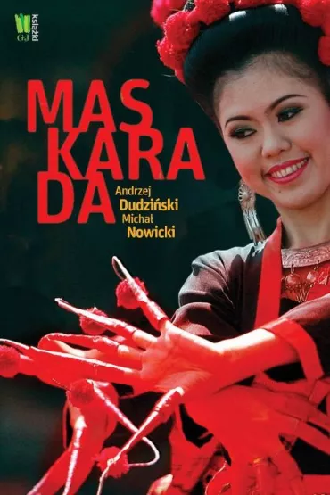 Maskarada - Andrzej Dudzi�ski, Micha� Nowicki
