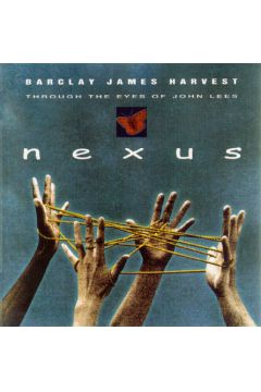 Nexus - Barclay James Harvest - Barclay James Harvest