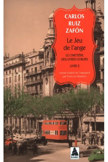 Le Jeu de l'ange - Carlos Ruiz Zafon