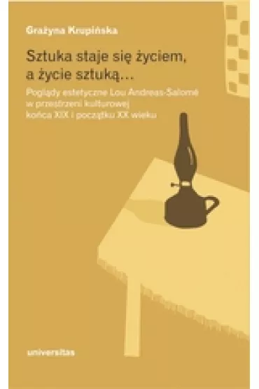 Sztuka staje si� �yciem, a �ycie sztuk�&hellip; - Gra�yna Krupi�ska
