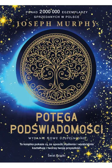 Pot�ga pod�wiadomo�ci. Nowe wydanie uzupe�nione - Joseph Murphy