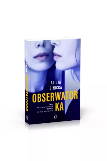 Obserwatorka z autografem - Alicja Sinicka